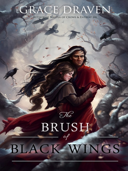 Title details for The Brush of Black Wings by Grace Draven - Wait list